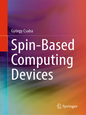 cover image of Spin-Based Computing Devices